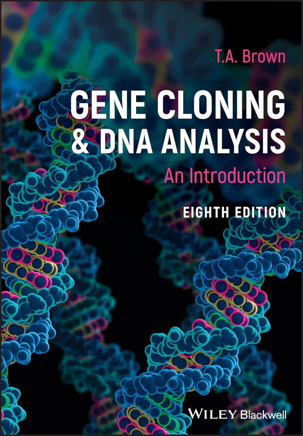 Gene Cloning And Dna Analysis An Introduction 8th Editiond | Paperback