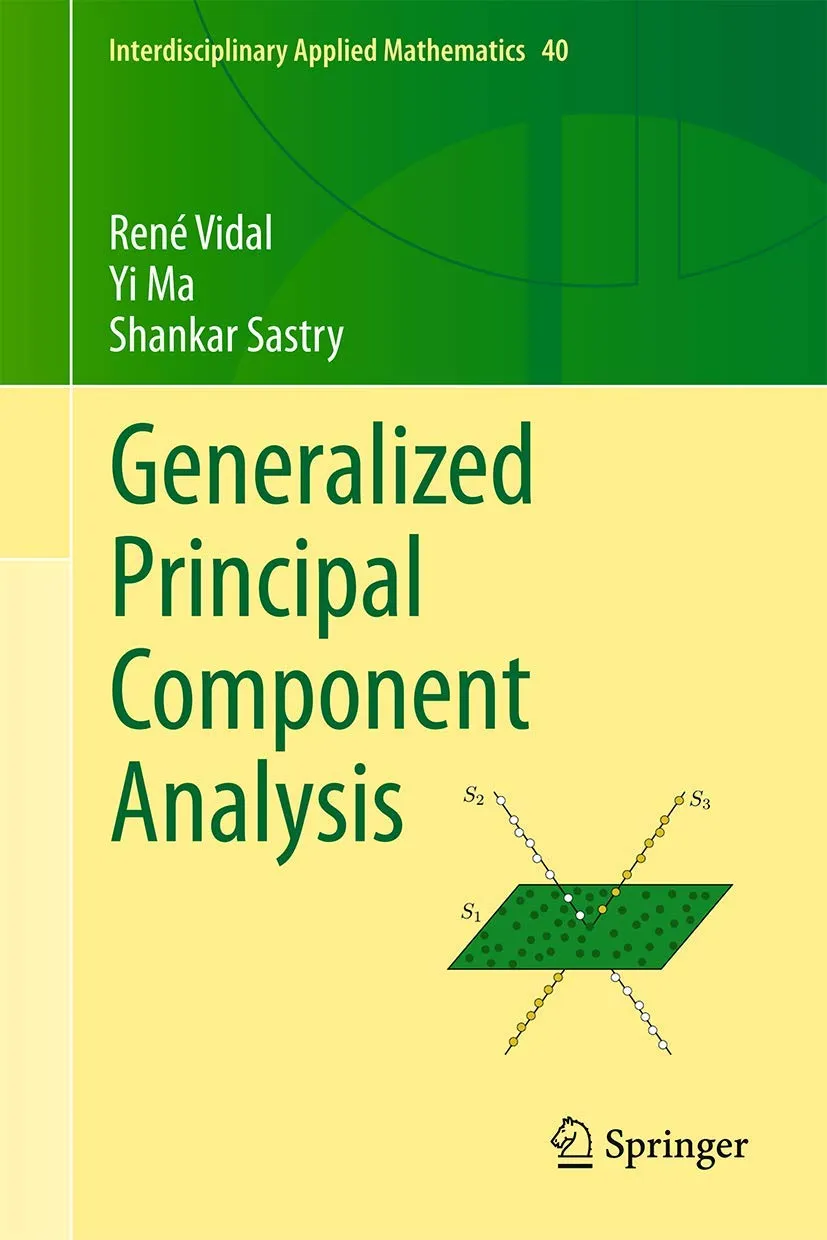 Generalized Principal Component Analysis | Hardcover