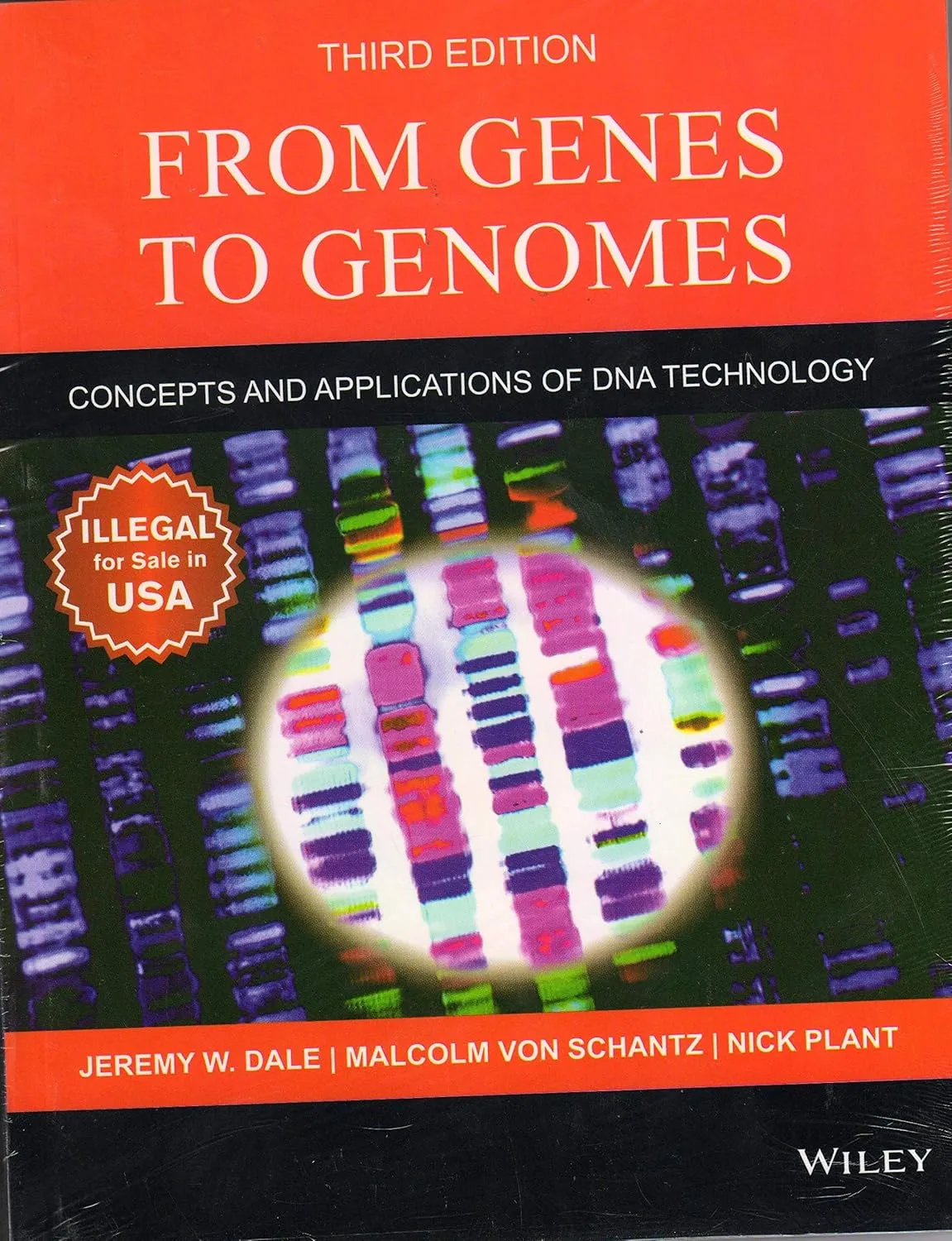 From Genes to Genomes Concepts and Applications of DNA Technology | Third Edition (PB