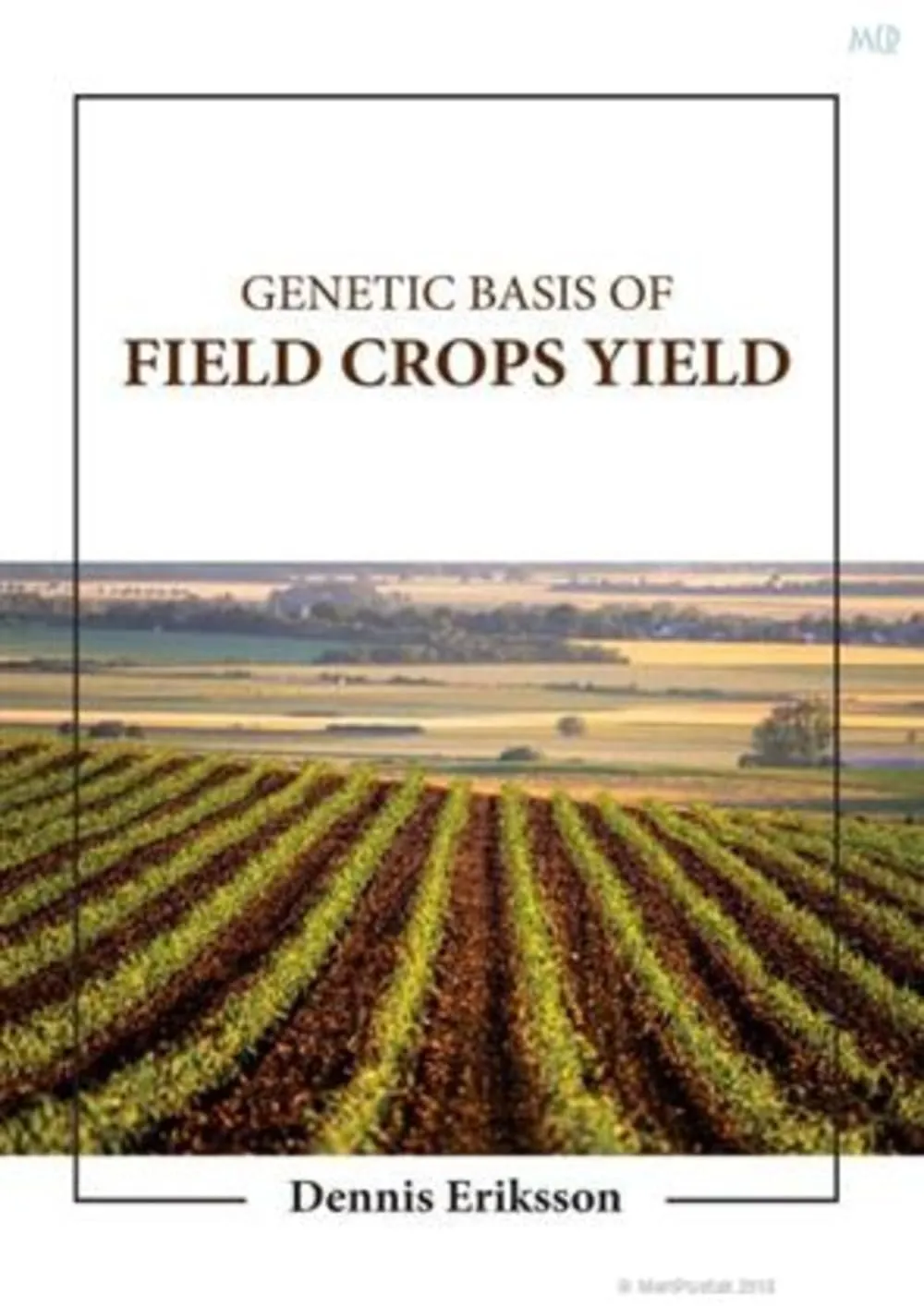 Genetic Basis of Field Crops Yield | Hardcover