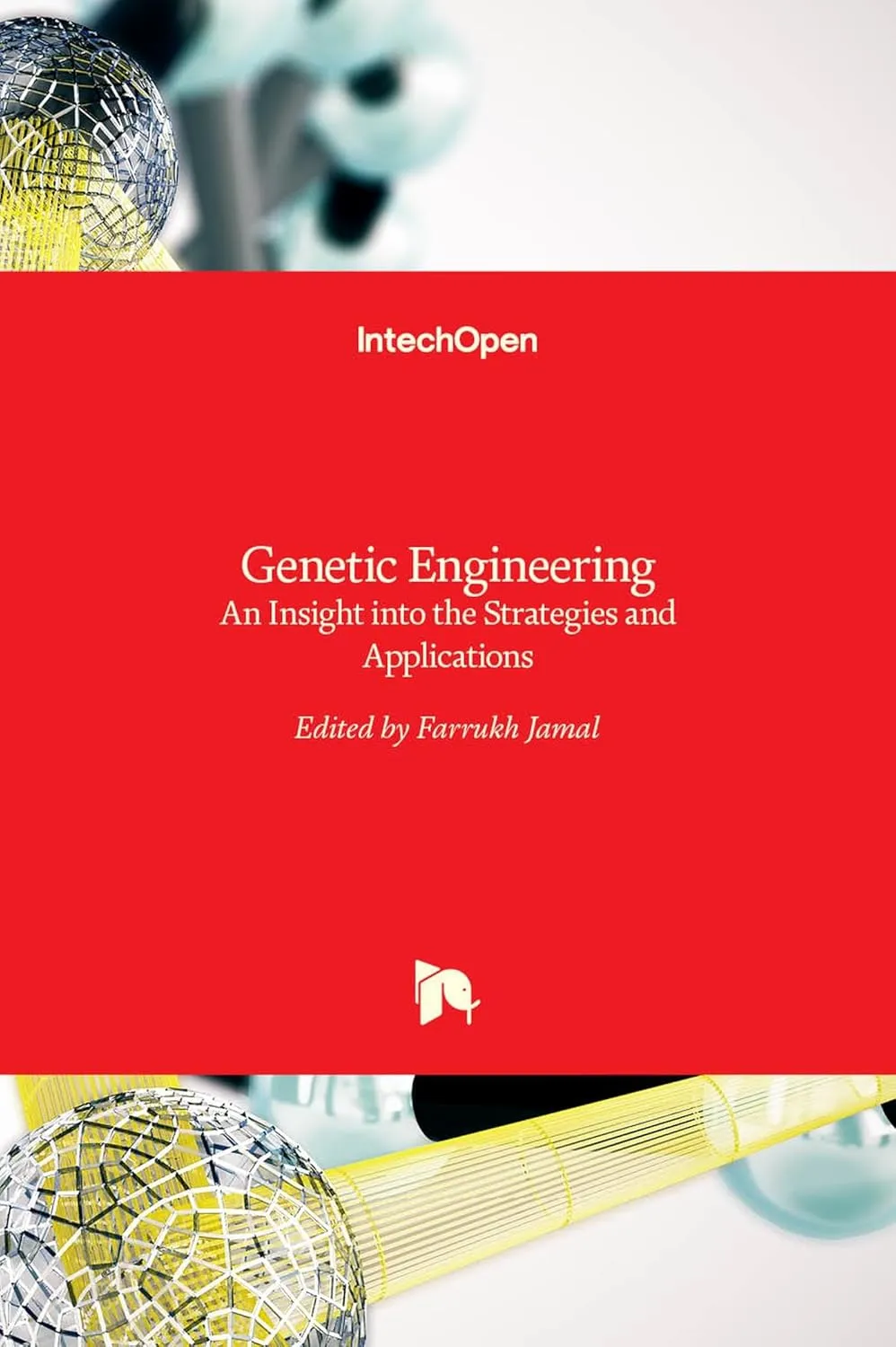Genetic Engineering and Insight Into the Strategies and Applications | Hardcover