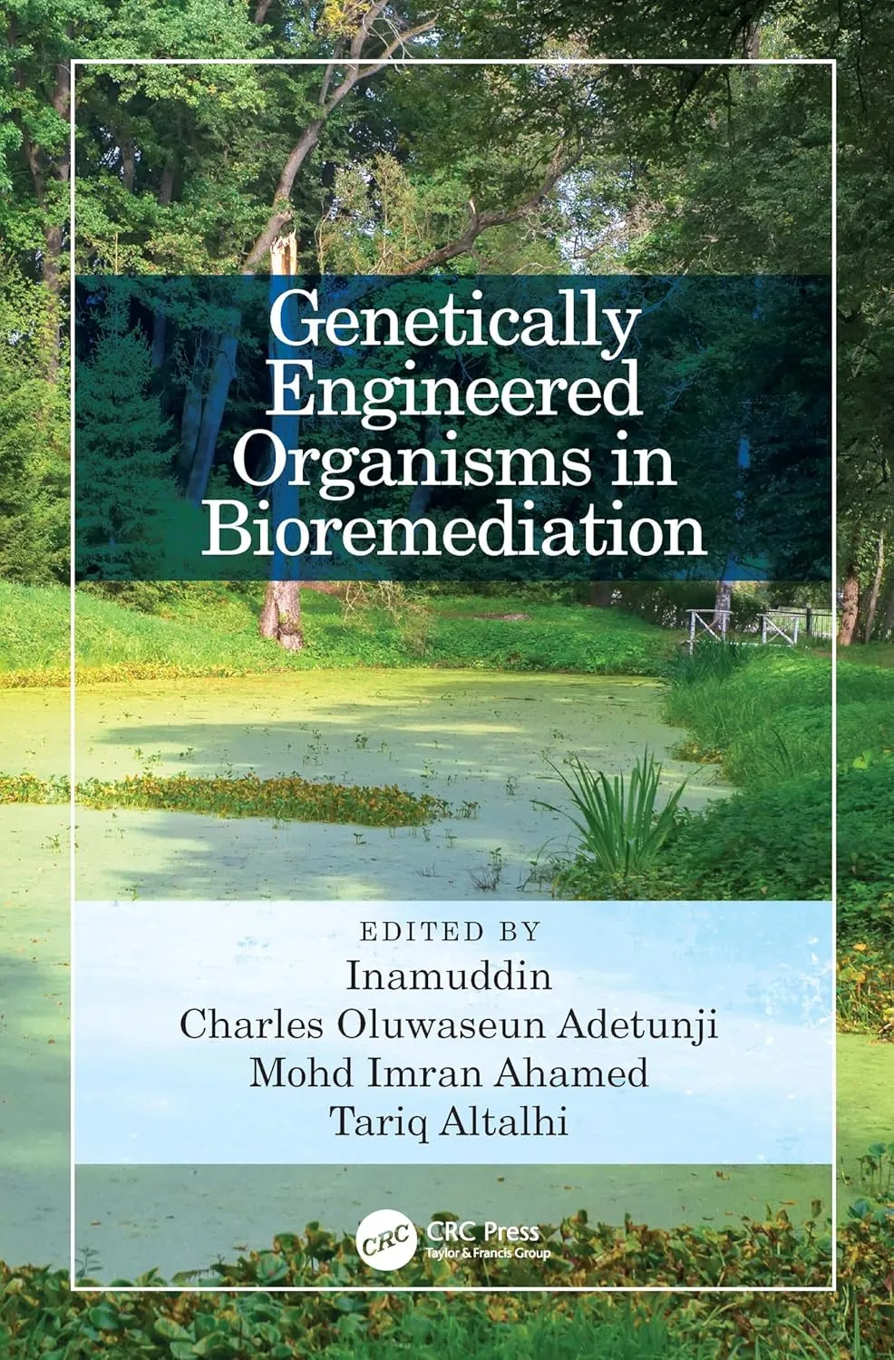 Genetically Engineered Organisms In Bioremediation | Hardcover