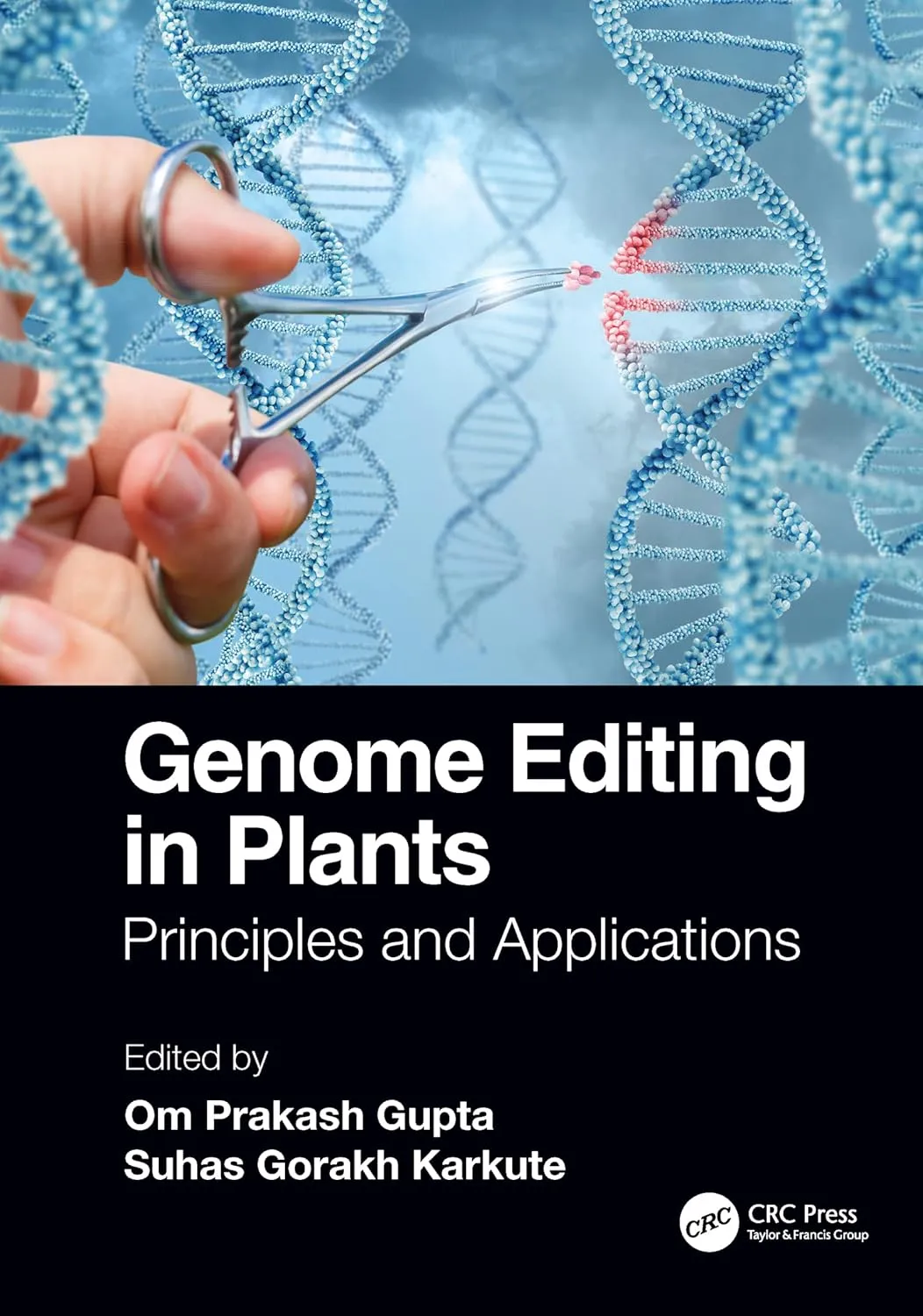 Genome Editing In Plants Principles And Applications | Hardcover