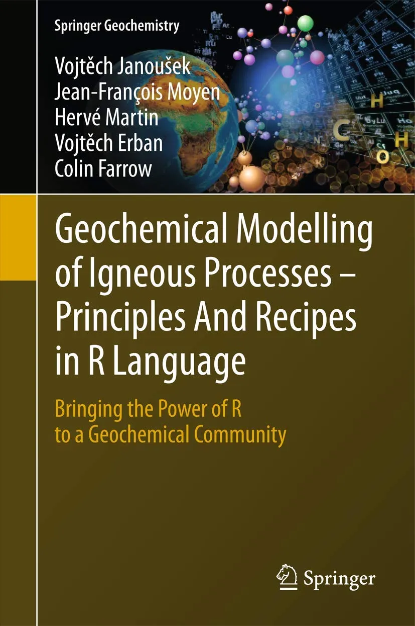 Geochemical Modelling of Igneous Processes-Principles and Recipes in R Language | Hardcover