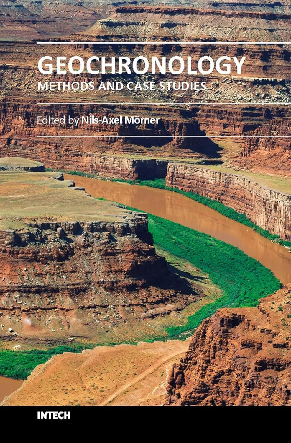 Geochronology Methods and Case Studies