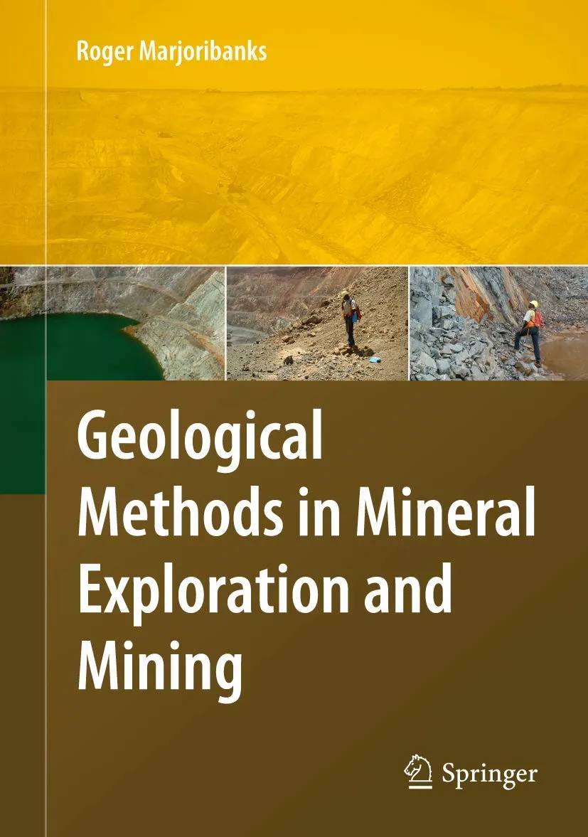Geological Methods in Mineral Exploration and Mining | Hardcover