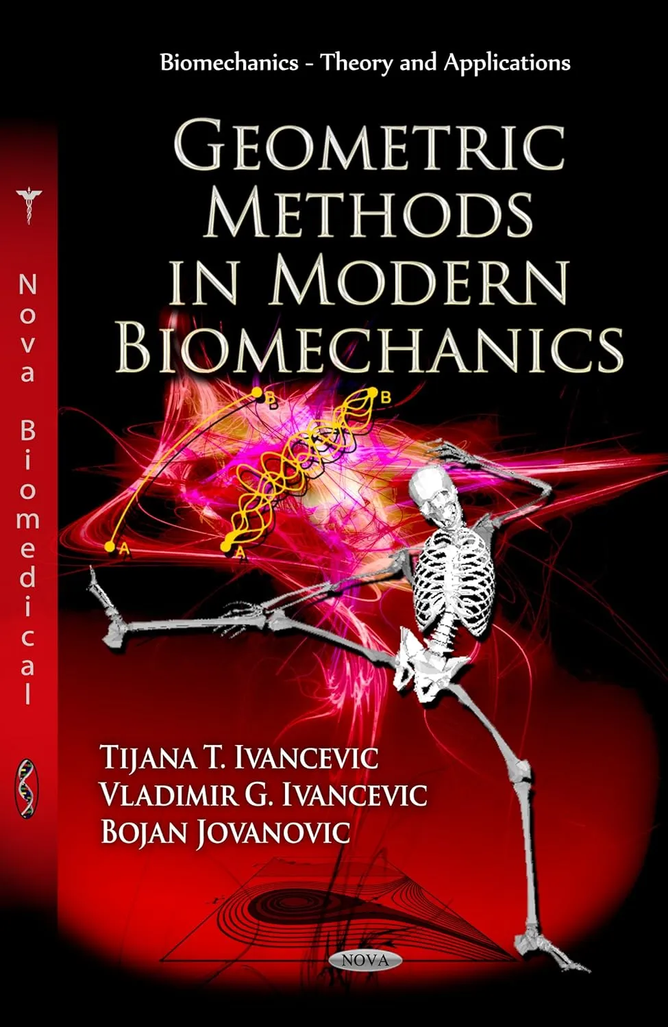 Geometric Methods in Modern Biomechanics | Hardcover