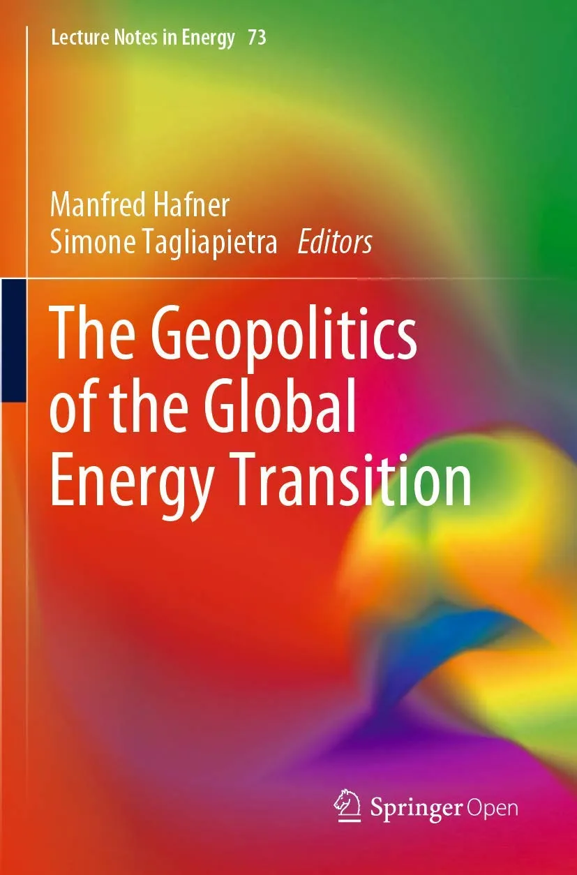 The Geopolitics Of The Global Energy Transition | Paperback