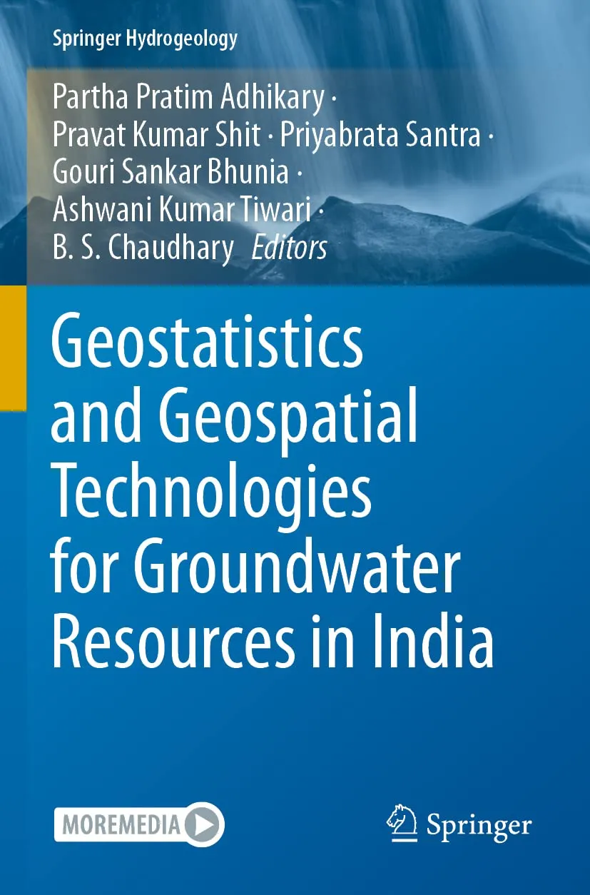 Geostatistics And Geospatial Technologies For Groundwater Resources In India | Paperback
