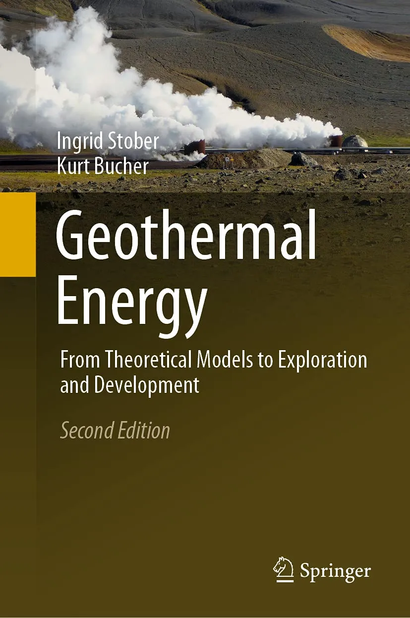 Geothermal Energy From Theoretical Models To Exploration And Development 2nd Edition | Hardcover