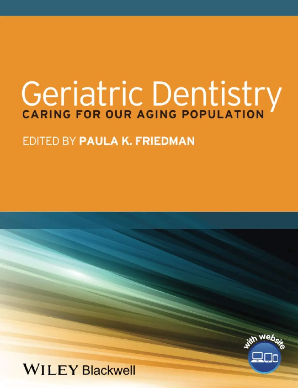Geriatric Dentistry Caring for our Aging Population | Paperback
