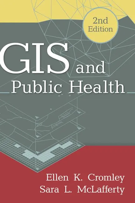 GIS and Public Health | 2nd Edition | Hardcover