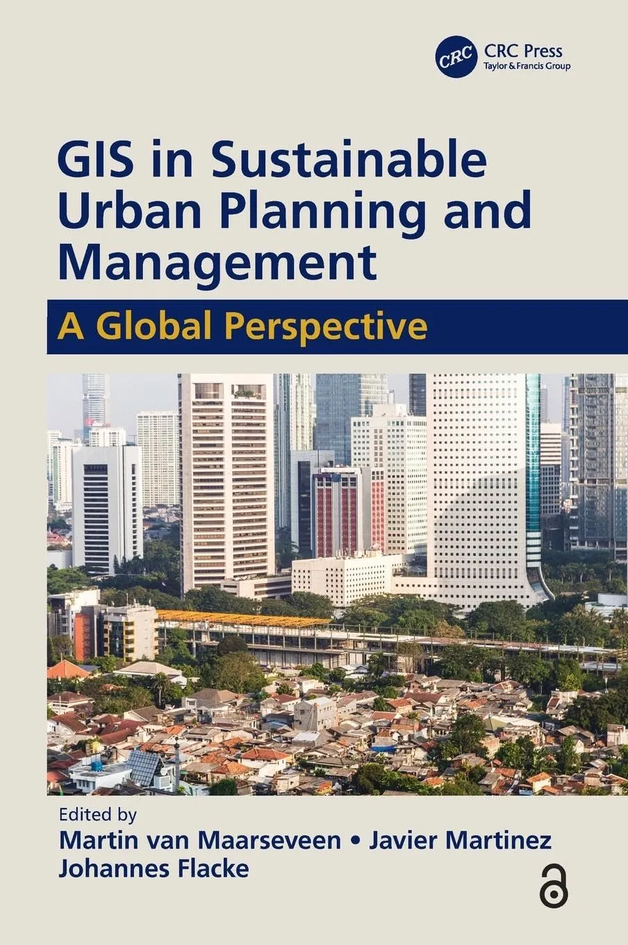GIS in Sustainable Urban Planning and Management A Global Perspective | Hardcover