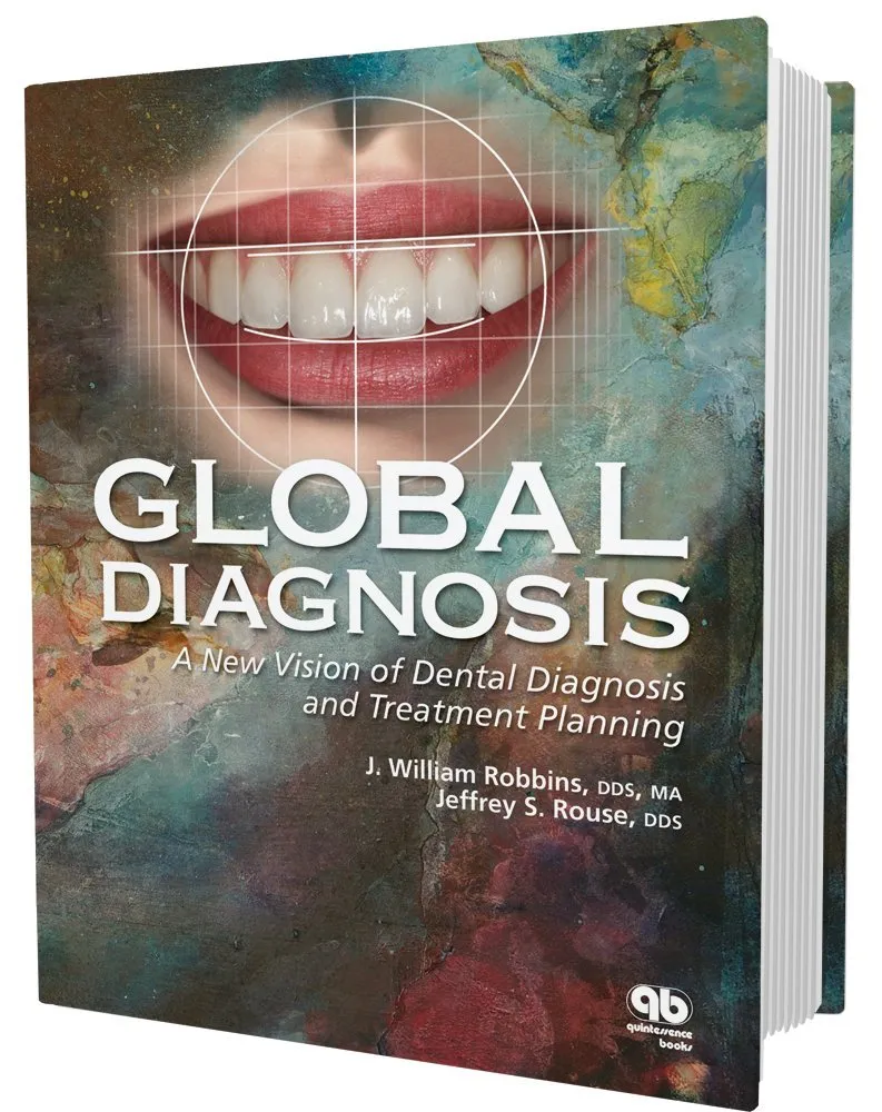 Global Diagnosis A New Vision of Dental Diagnosis and Treatment Planning | Hardcover