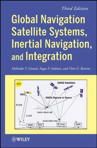 Global Navigation Satellite Systems | Intertial Navigation | and Integration | Third Edition | Hardcover