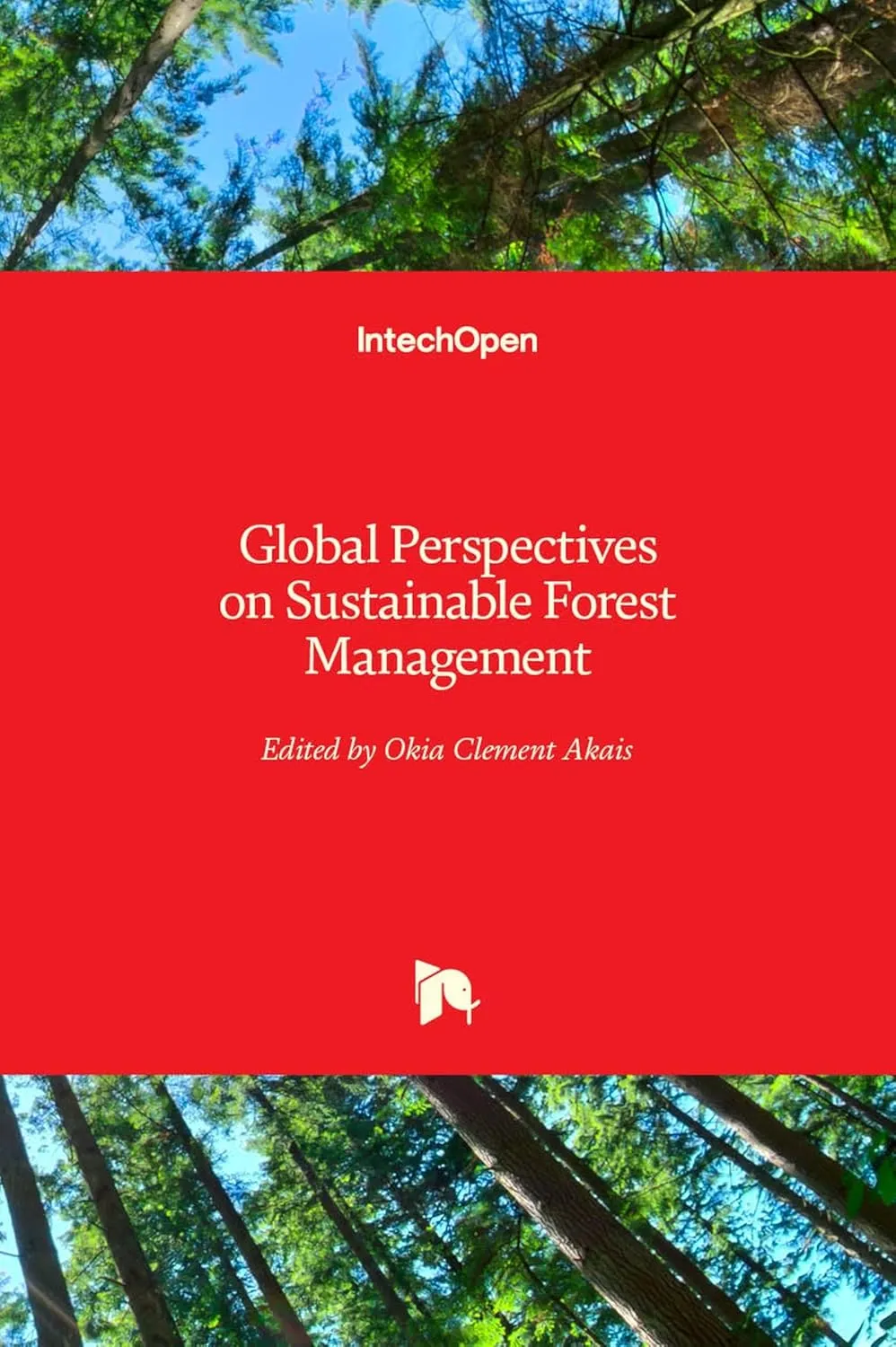 Global Perspectives on Sustainable Foriest Management