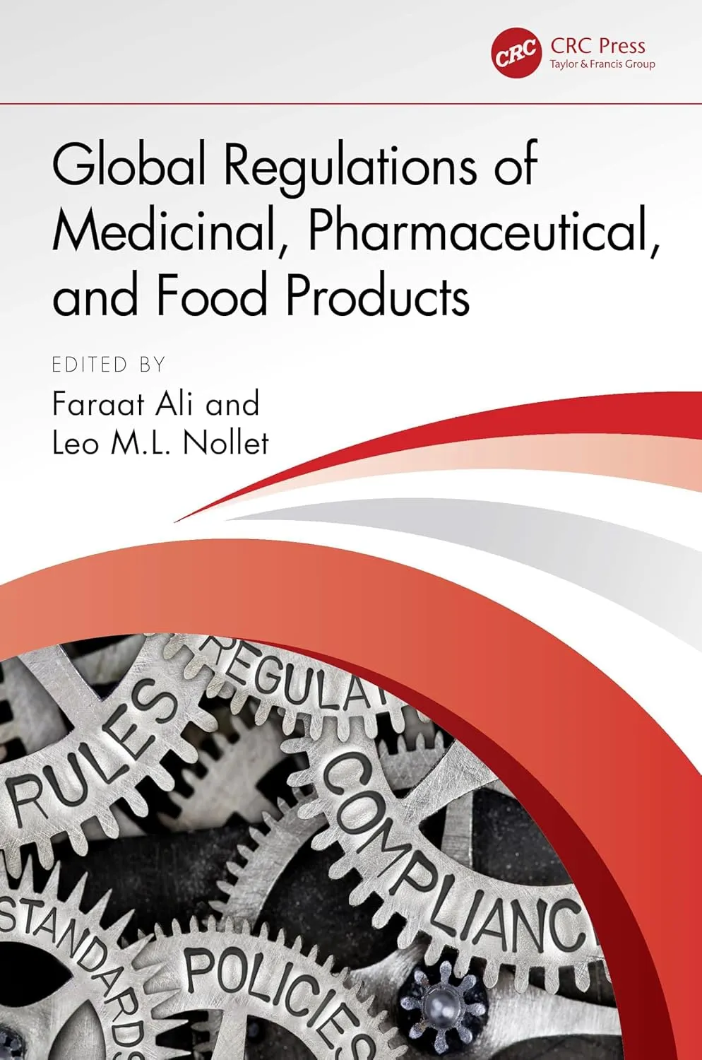 Global Regulations Of Medicinal Pharmaceutical And Food Products | Hardcover