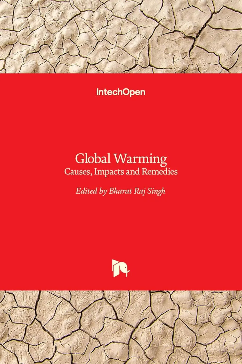 Global Warming Causes Impacts and Remedies | Hardcover