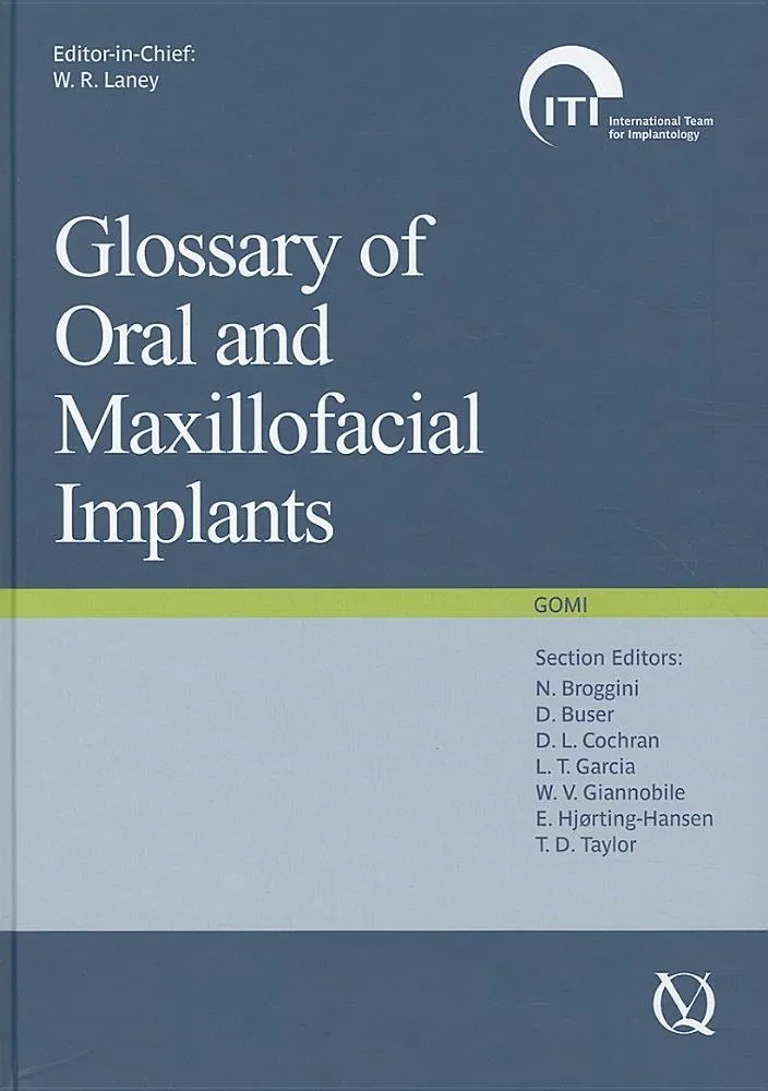 Glossary of Oral and Maxillofacial Implants | Paperback