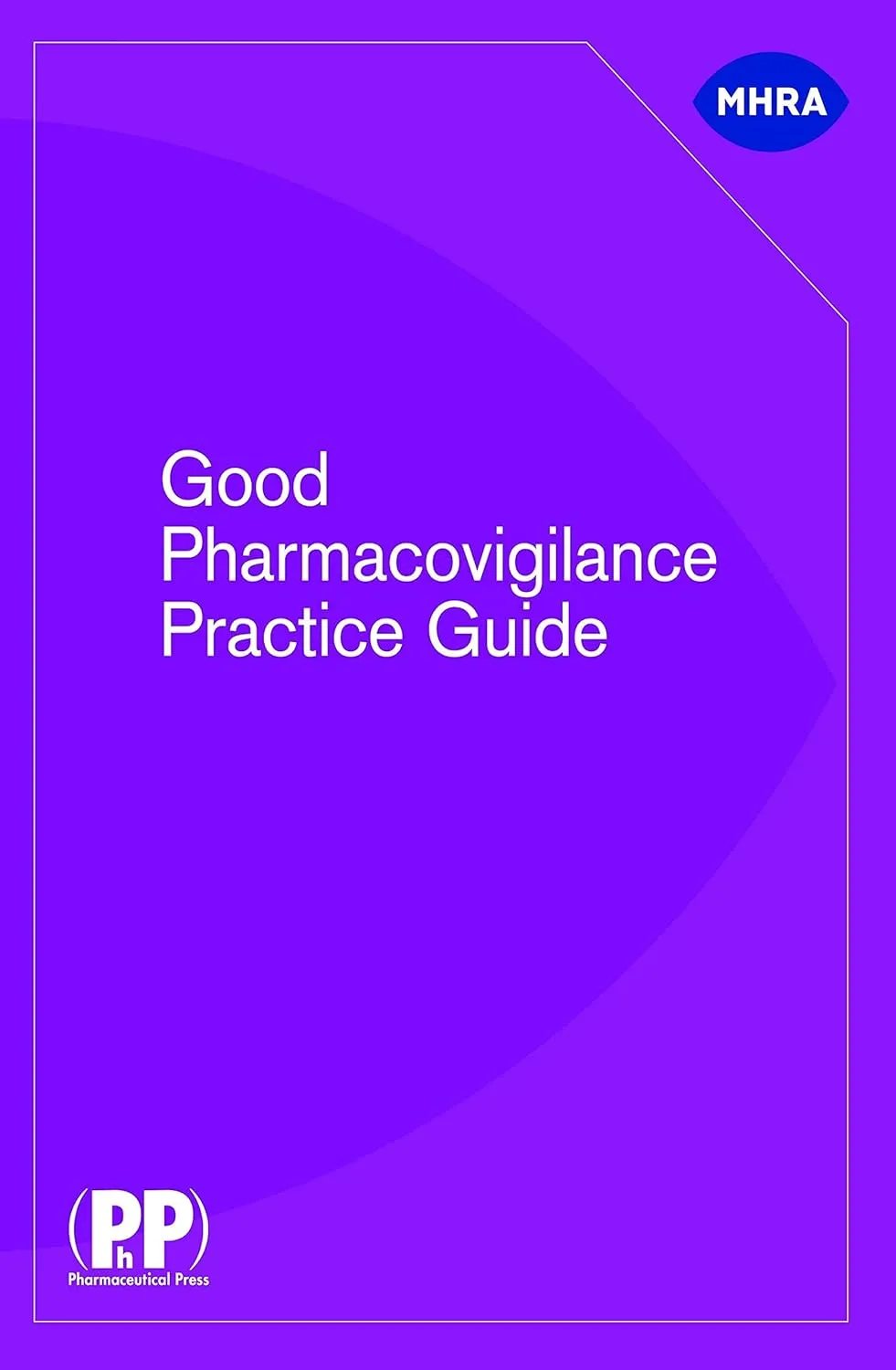 Good Pharmacovigilance Practice Guide | Paperback