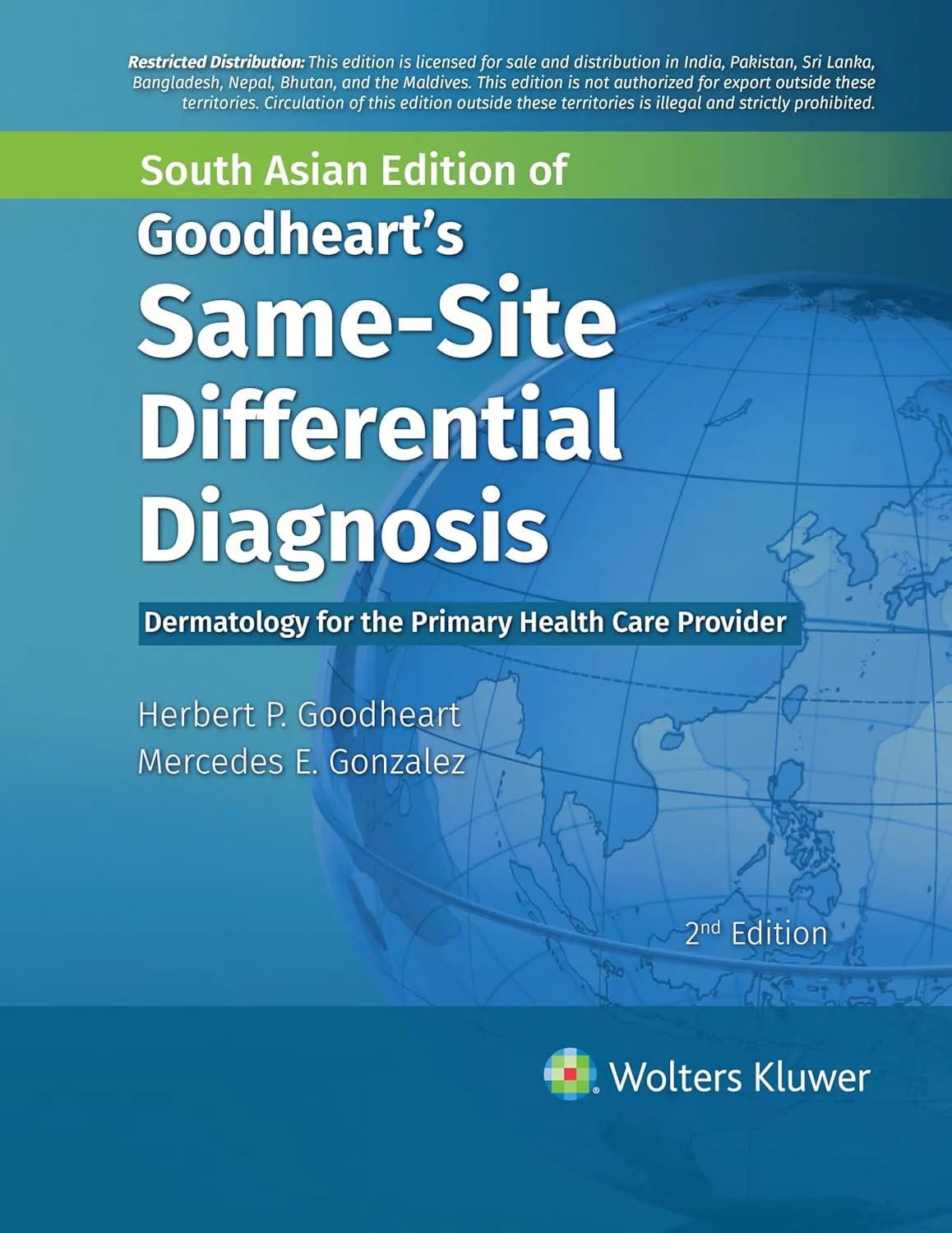 Goodhearts Same Site Differential Diagnosis Dermatology For The Primary Health Care Provider 2nd Edition (Sae) | Hardcover