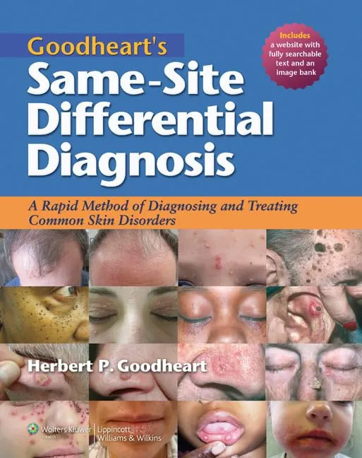 Goodheart's Same-Site Differential Diagnosis | Hardcover