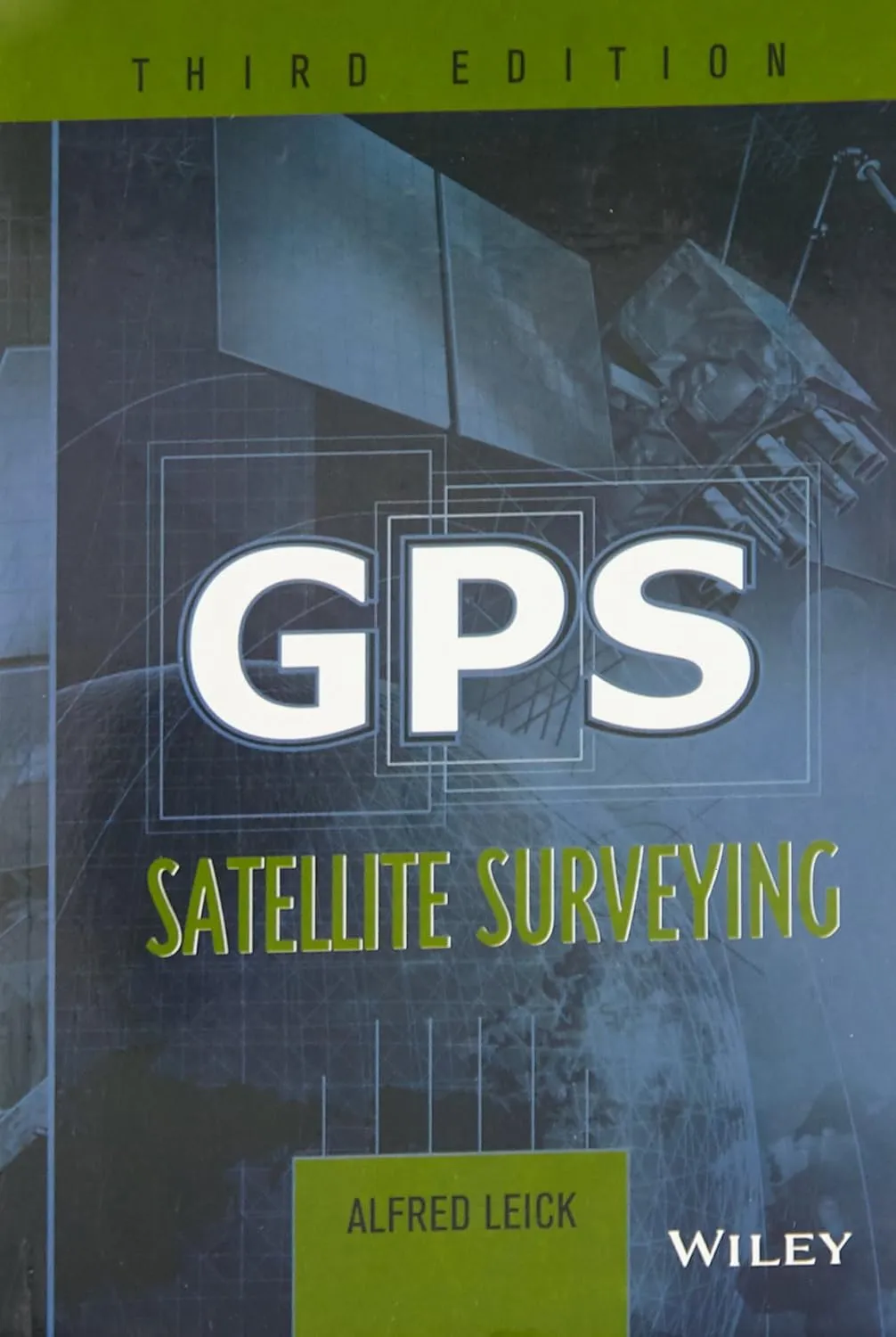 GPS Satellite Surveying | Third Edition | Paperback