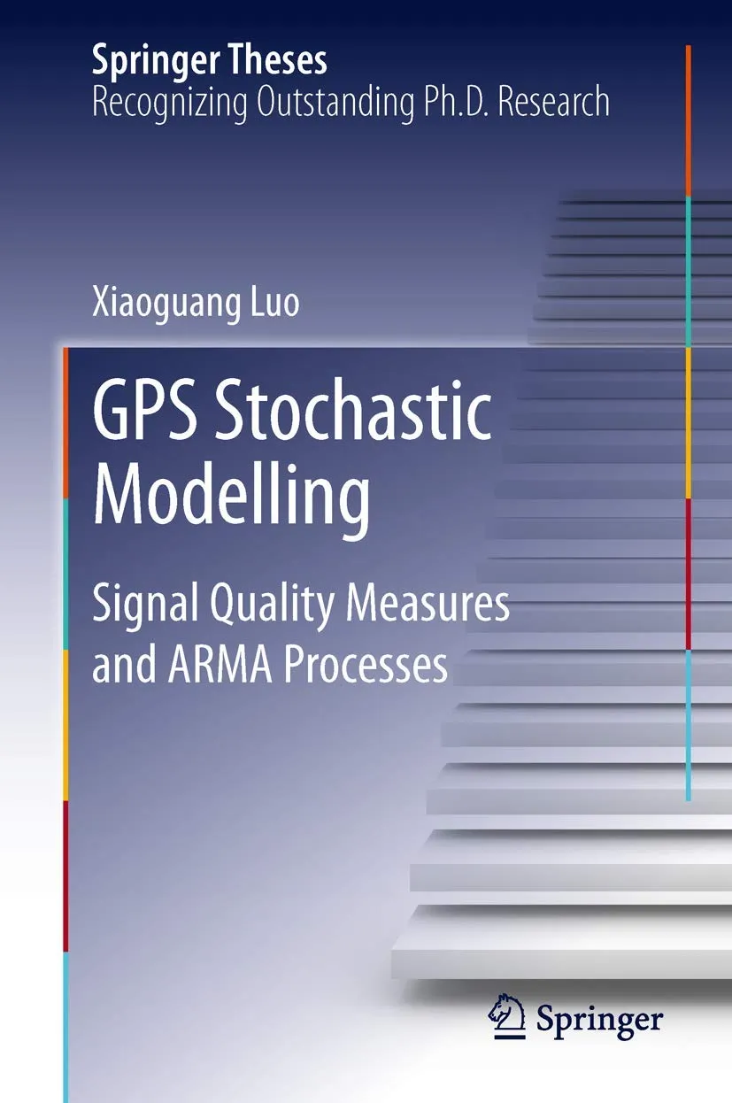 GPS Stochastic Modelling | Hardcover