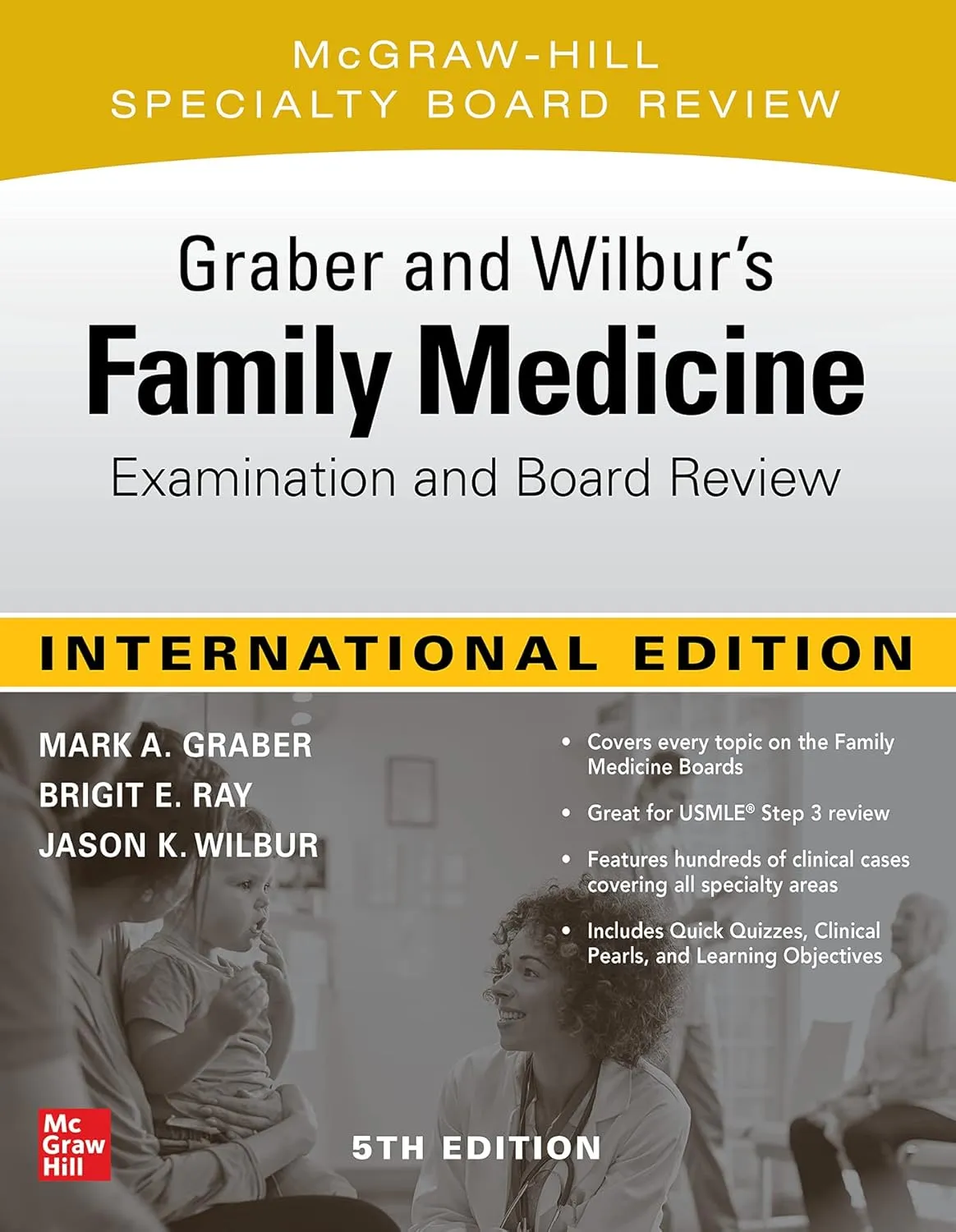 Graber And Wilburs Family Medicine Examination And Board Review 5th Edition (Ie) | Paperback