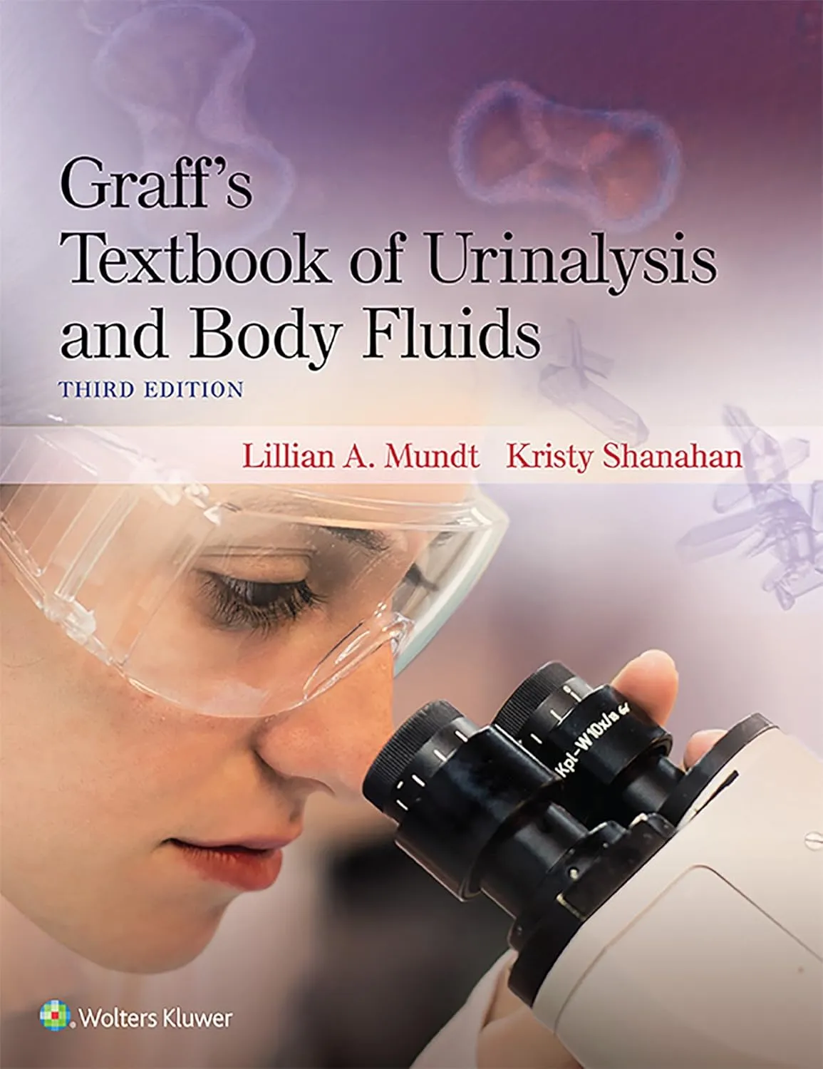 Graff's Textbook of Urinalysis and Body Fluids | Third Edition | Paperback