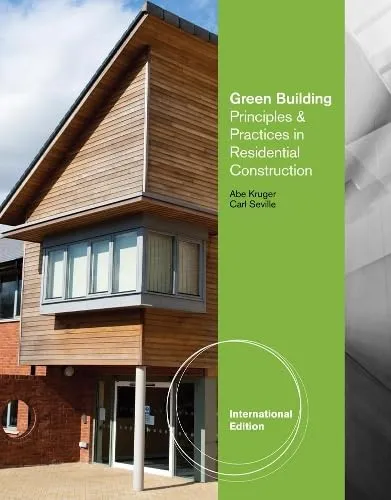 Green Building Principles and Practices in Residential Construction | Paperback