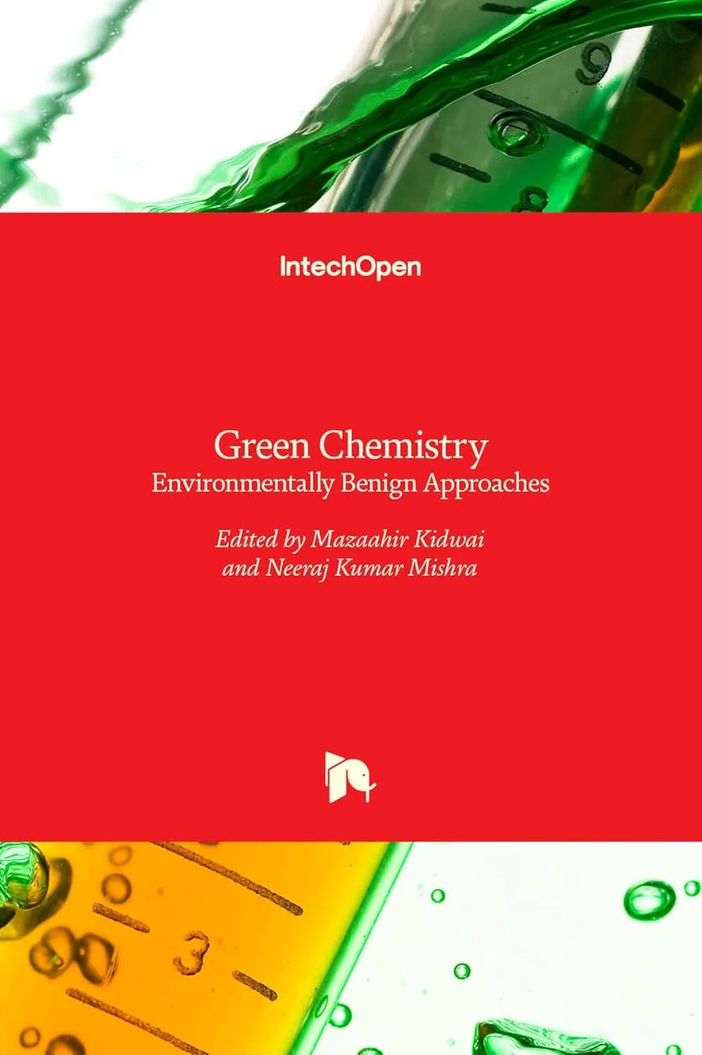 Green Chemistry Environmentally Benign Approaches