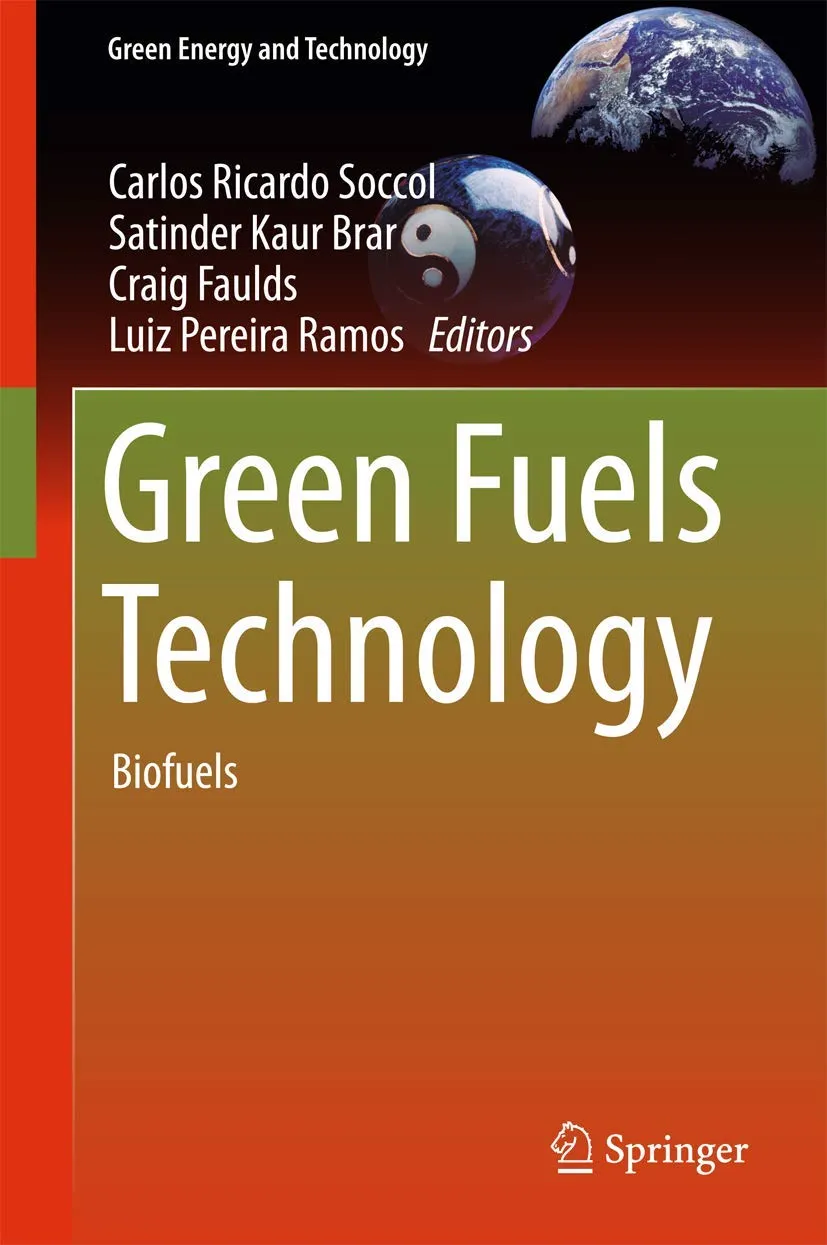 Green Fuels Technology- Biofuels | Hardcover