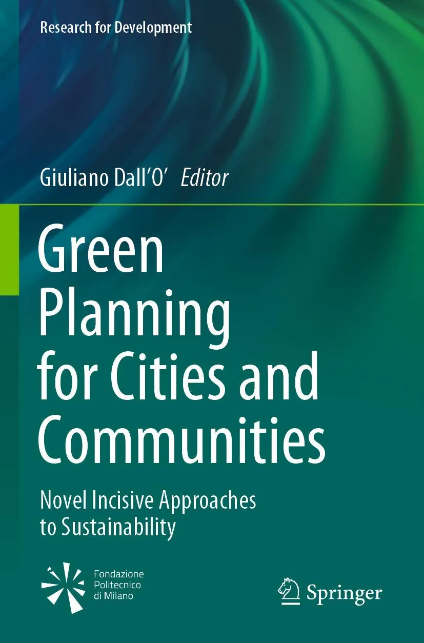 Green Planning For Cities And Communities Novel Incisive Approaches To Sustainability | Paperback
