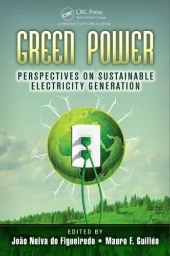 Green Power Perspectives on Sustainable Electricity Generation | Hardcover