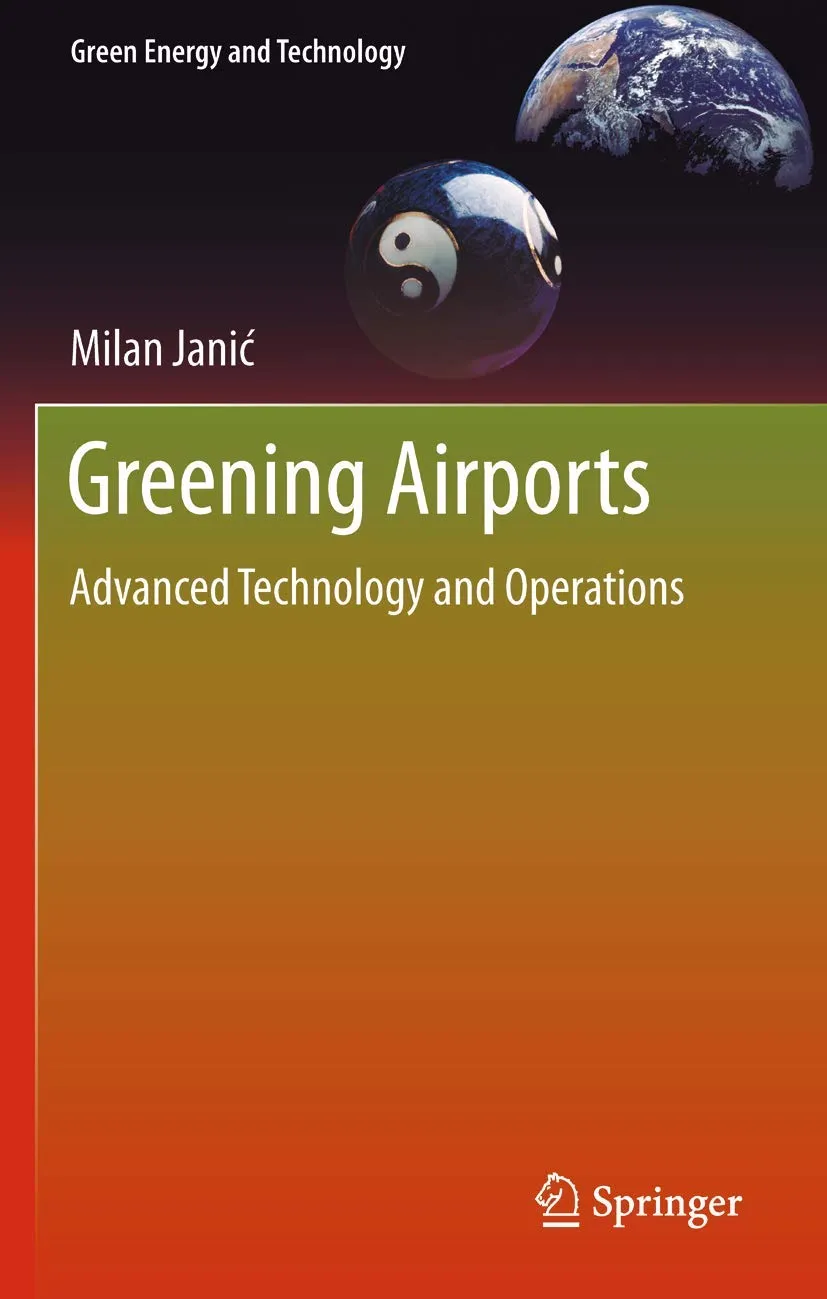 Greening Airports Advanced Technology and Operations | Hardcover