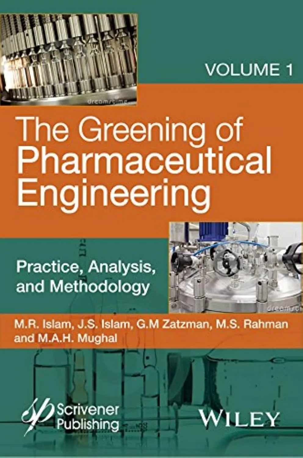 The Greening of Pharmaceutical Engineering | Volume 1 | Hardcover