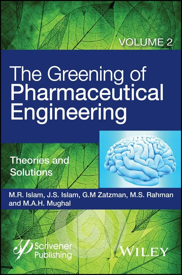 The Greening of Pharmaceutical Engineering | Volume 2 | Hardcover