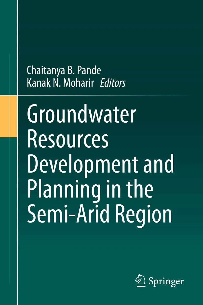 Groundwater Resources Development And Planning In The Semi Arid Region | Hardcover