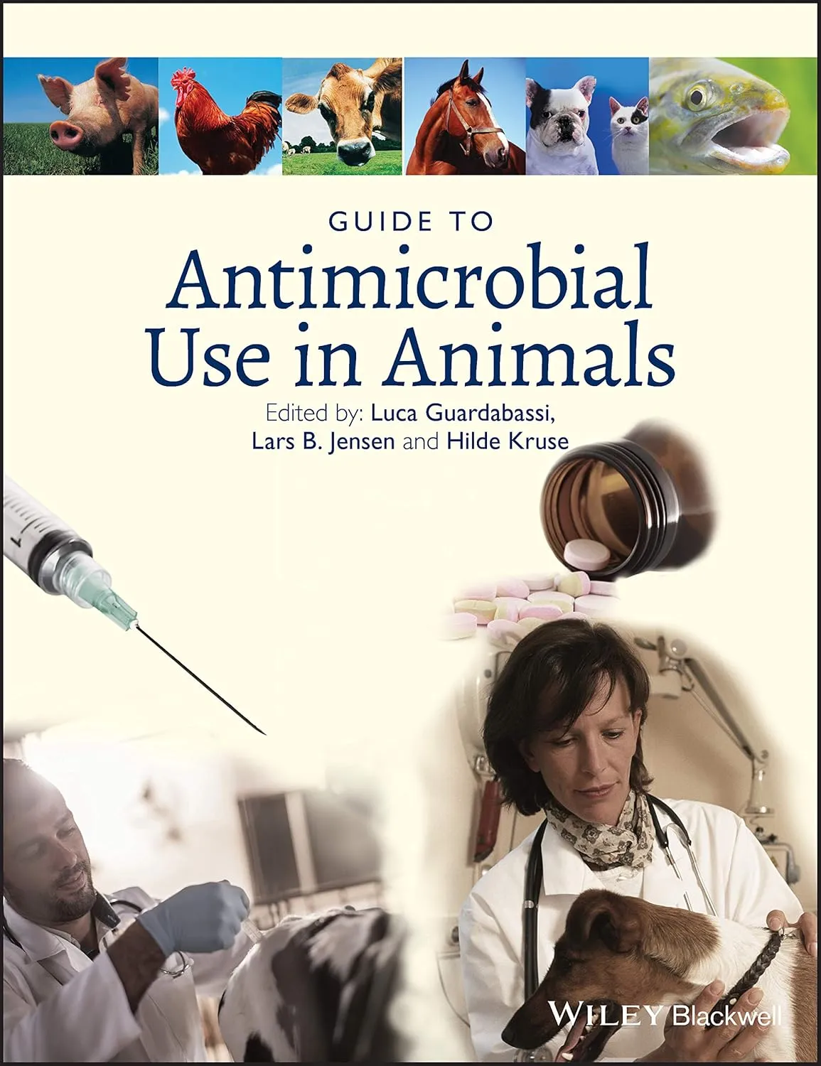 Guide to Antimicrobial Use in Animals | Hardcover
