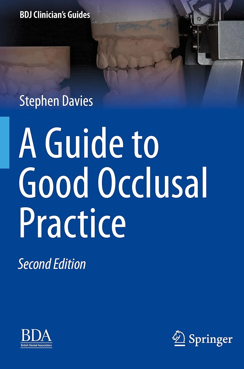 A Guide To Good Occlusal Practice 2nd Edition | Paperback