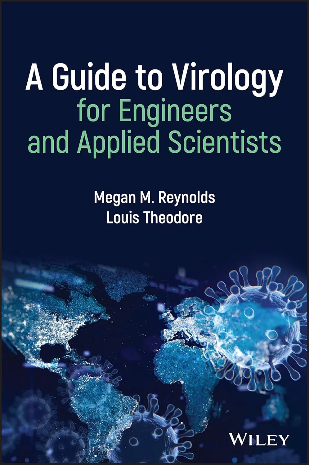 A Guide To Virology For Engineers And Applied Scientists Epidemiology Emergency Management And Optimization | Hardcover