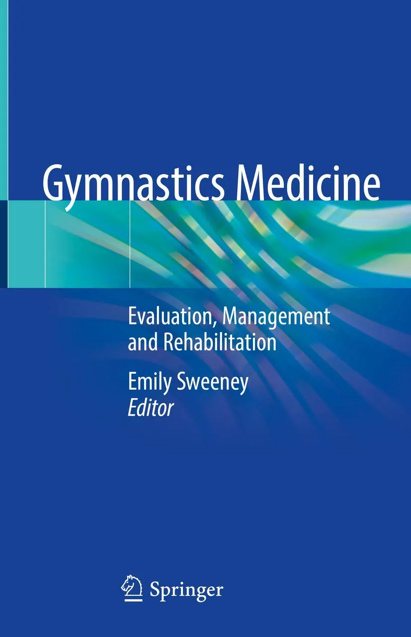 Gymnastics Medicine Evaluation Management And Rehabilitation | Hardcover