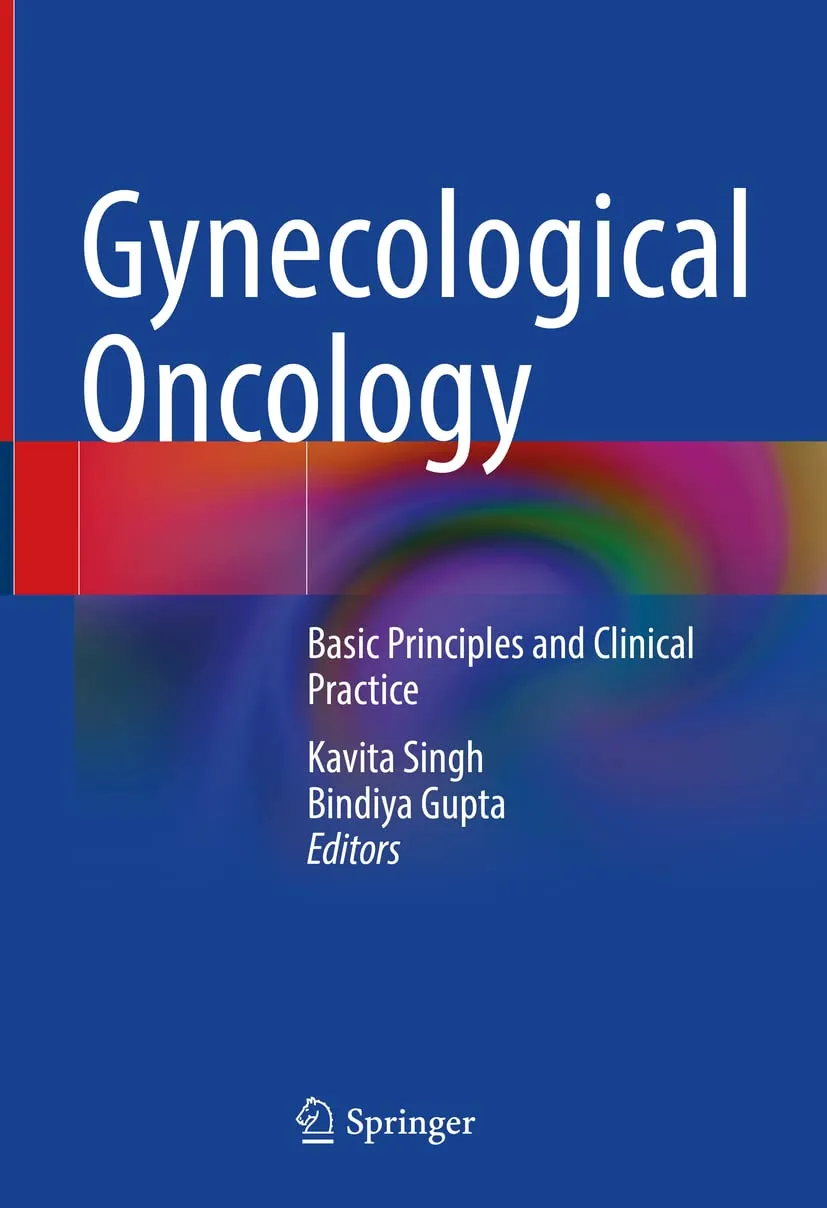 Gynecological Oncology Basic Principles And Clinical Practice | Hardcover