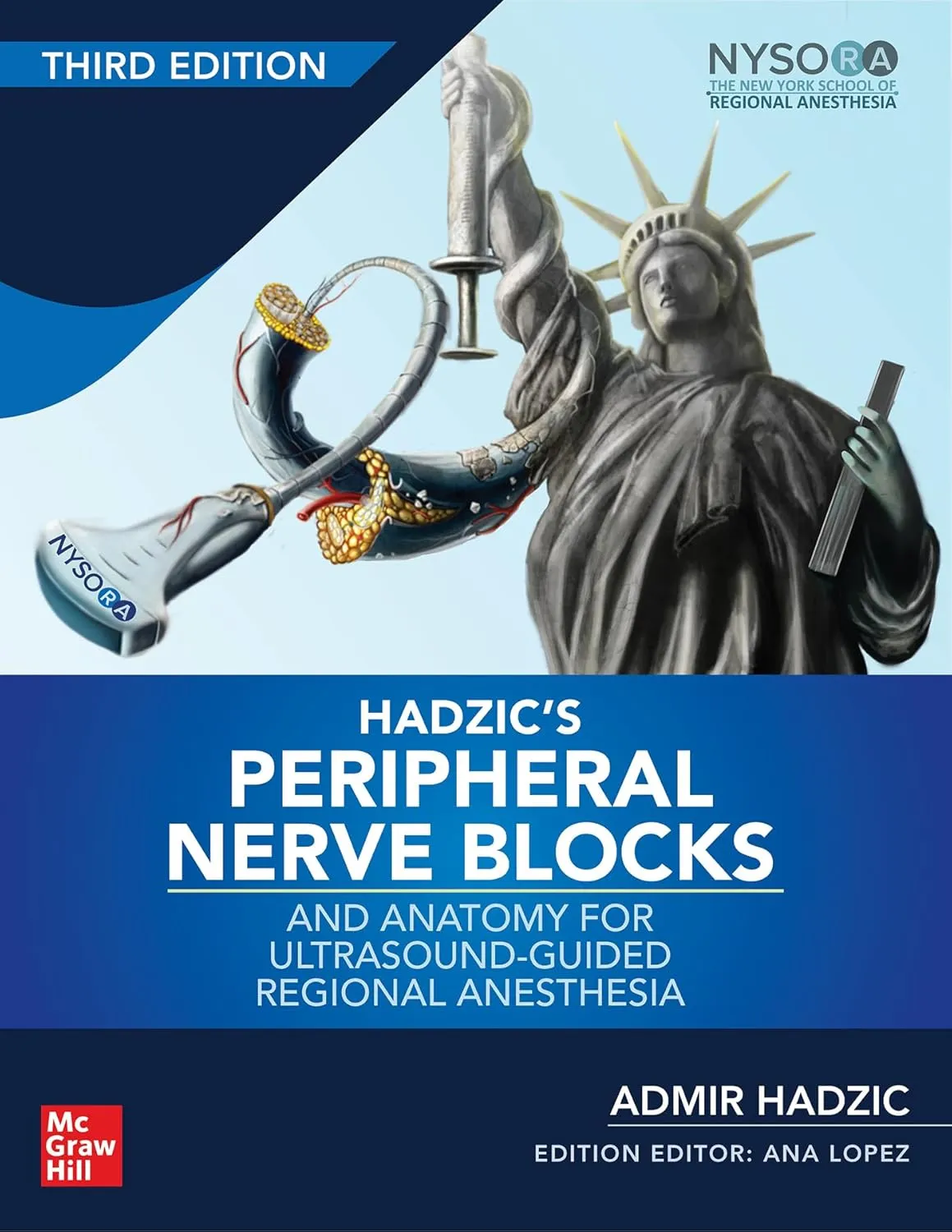 Hadzics Peripheral Nerve Blocks And Anatomy For Ultrasound Guided Regional Anesthesia Third Edition | Hardcover