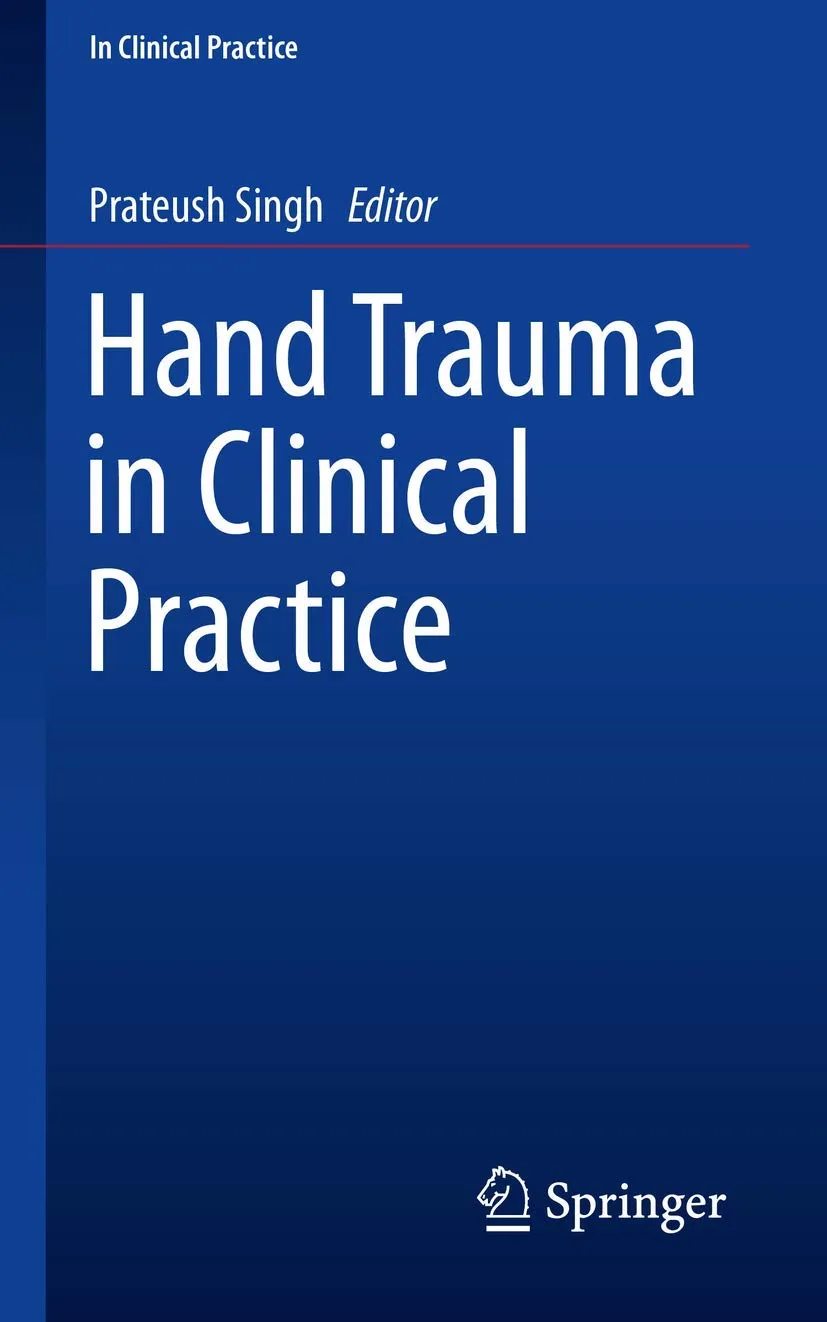 Hand Trauma in Clinical Practice | Paperback