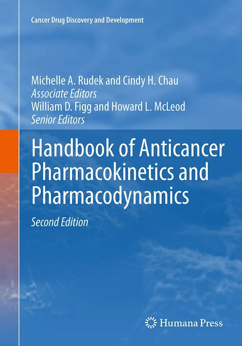 Handbook of Anticancer Pharmakokinetics and Pharmacodynamics | 2nd Edition | Hardcover