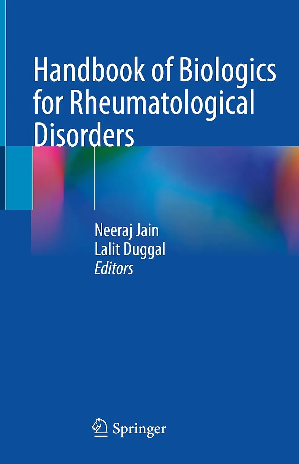 Handbook Of Biologics For Rheumatological Disorders | Hardcover