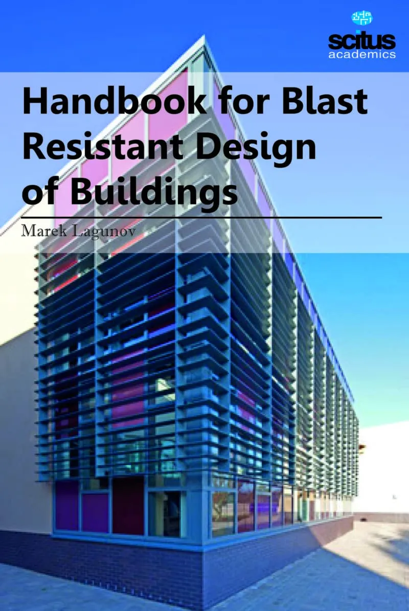 Handbook for Blast Resistant Design of Buildings | Hardcover