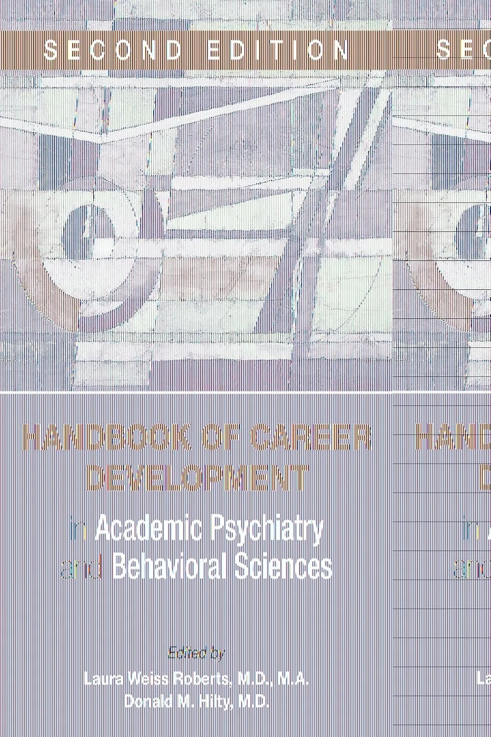 Handbook Of Career Development In Academic Psychiatry And Behavioral Sciences 2nd Editiond | Paperback